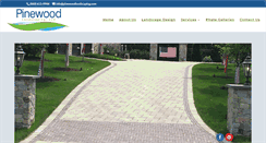 Desktop Screenshot of pinewoodlandscaping.com